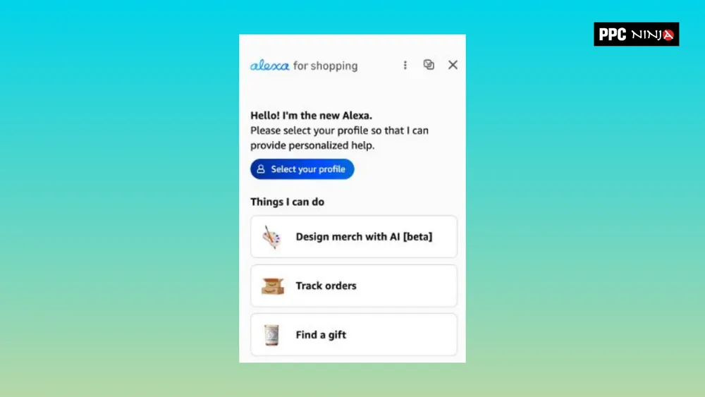 Hello, I'm the new Alexa. Please select your profile so I can provide personalized help.